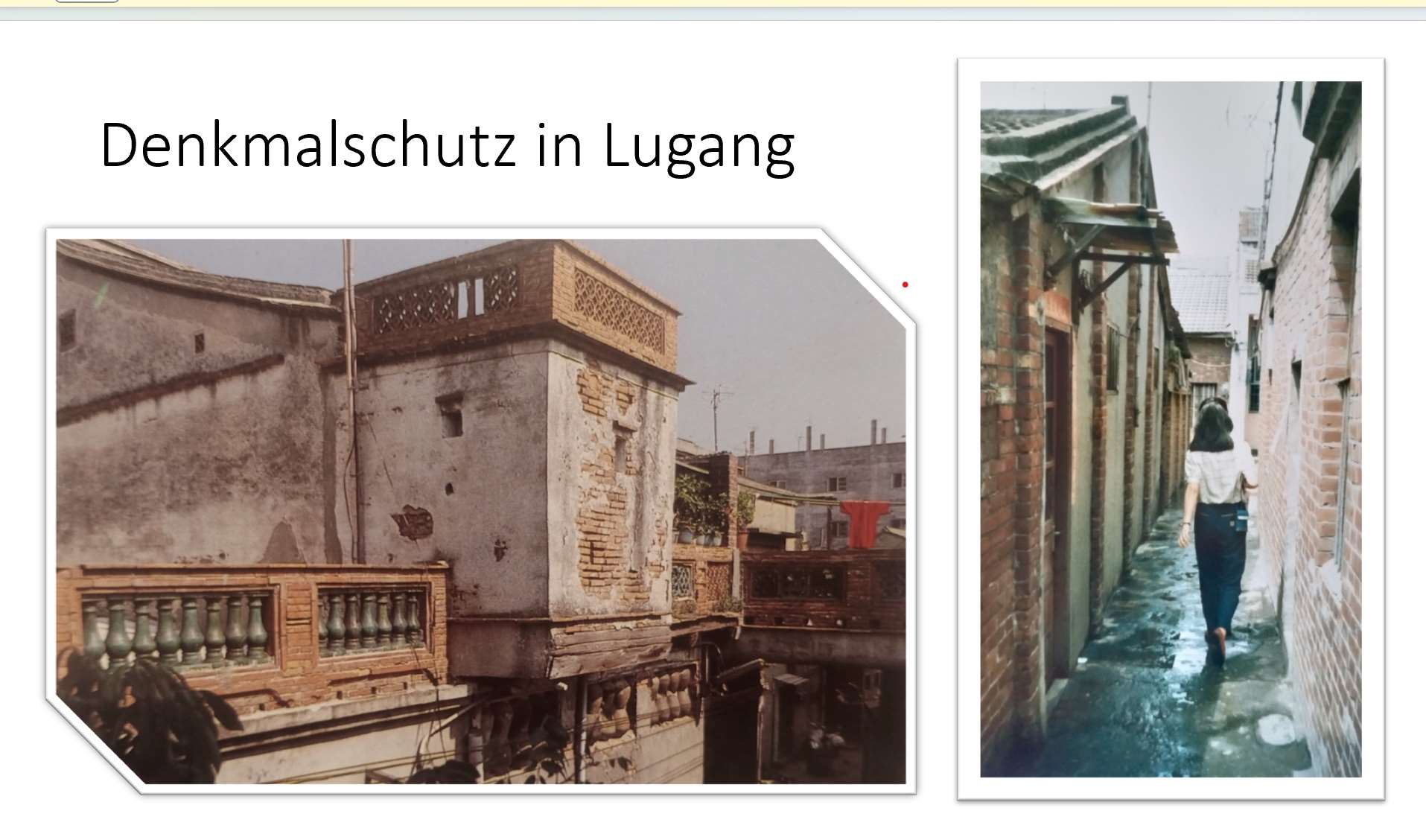 Denkmalschutz in Lugang