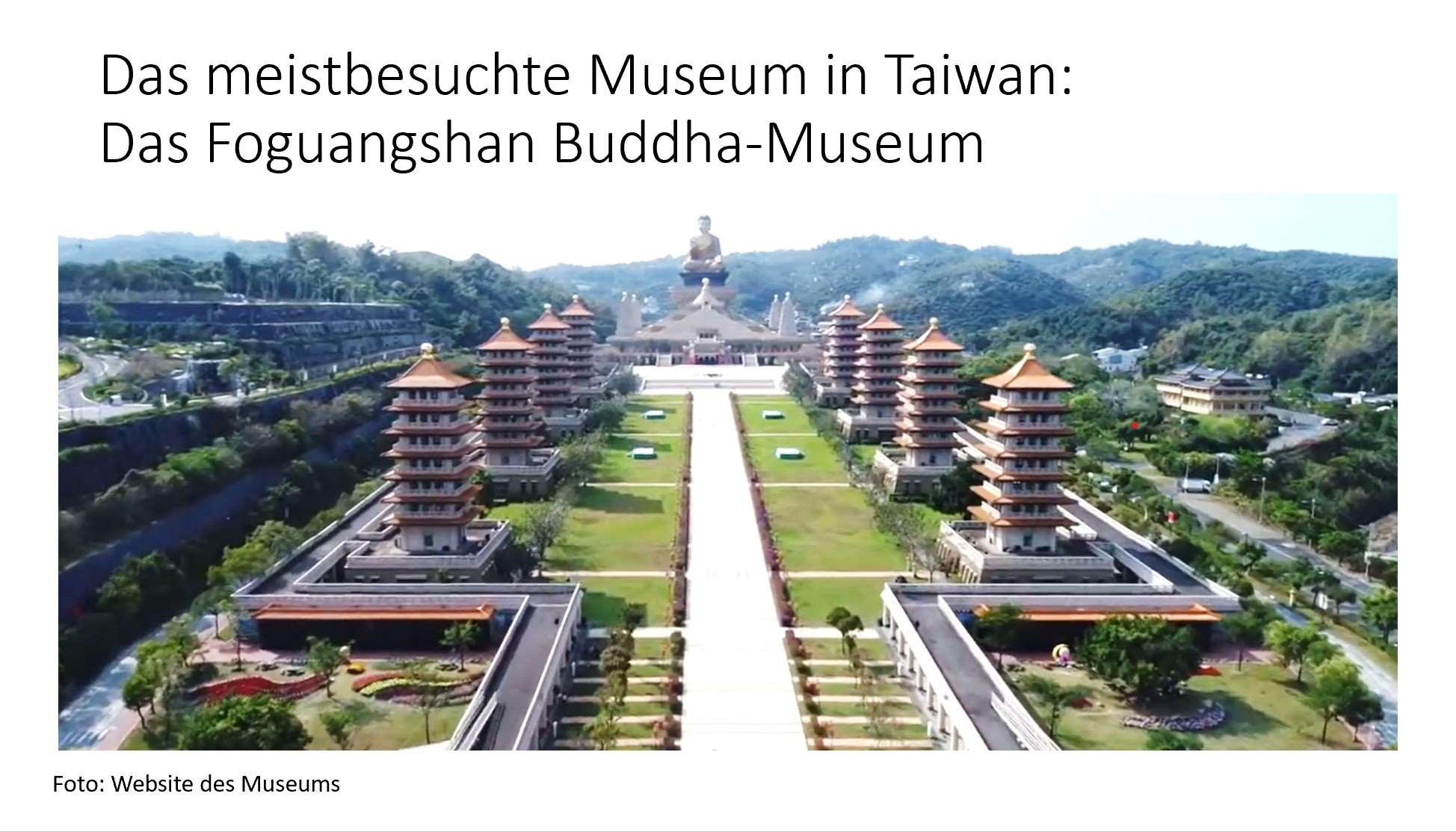 Das Foguangshan Buddha-Museum (Bild: Website des Buddha-Museums)
