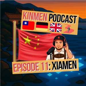 In seiner dreizehnteiligen Kinmen-Podcastreihe widmet Traveling Kunz den Beziehungen zu Xiamen eine eigene Folge (Bild: Traveling Kunz)