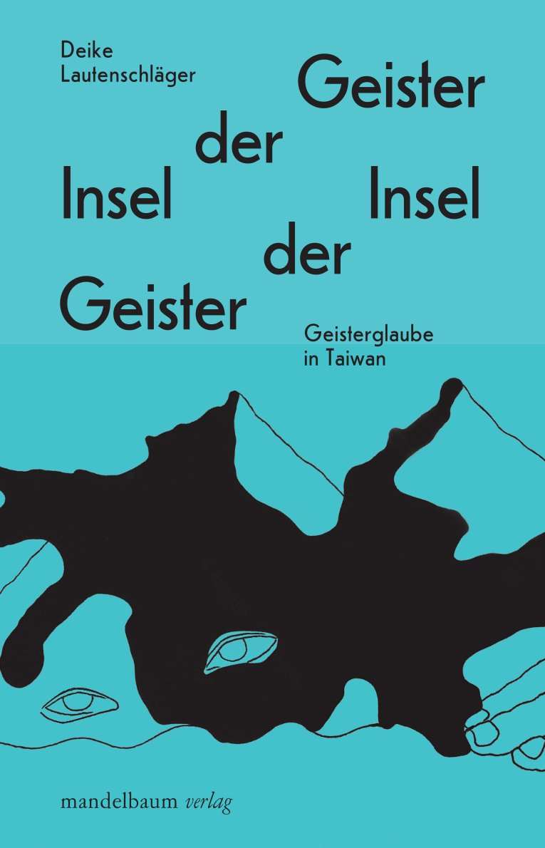 Buchcover "Insel der Geister - Geister der Insel" von Deike Lautenschläger (Bild: Mandelbaum Verlag)