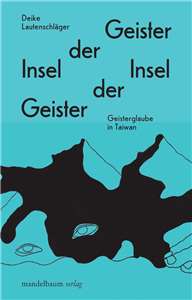 Buchcover "Insel der Geister - Geister der Insel" von Deike Lautenschläger (Bild: Mandelbaum Verlag)