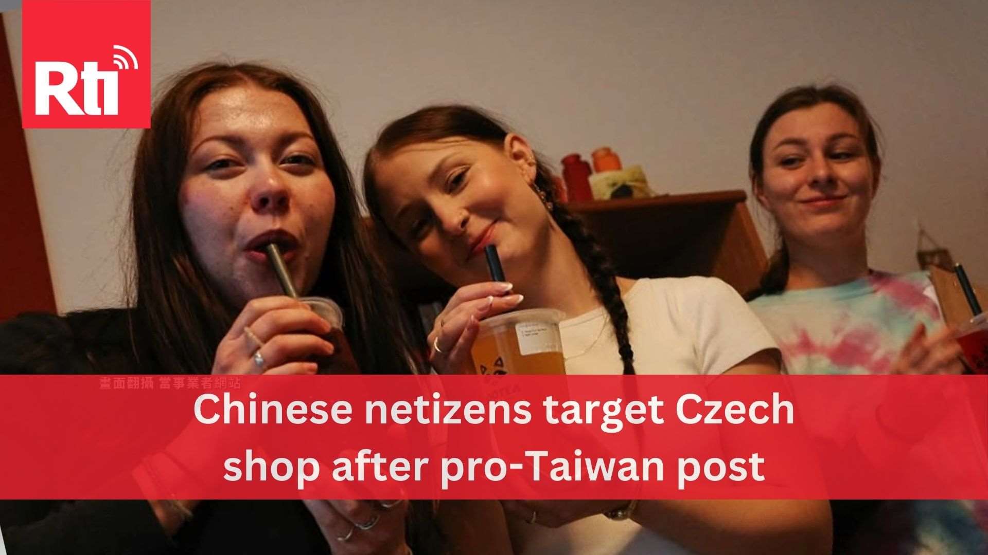 WATCH: Chinese netizens attack Czech bubble tea shop with negative ...