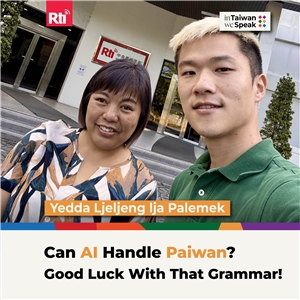 AI vs. Paiwan’s Grammar and the Fight for Indigenous Data Sovereignty (Ft. Yedda Ljeljeng lja Palemek) | #InTaiwanWeSpeak