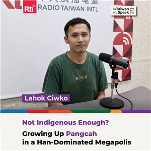 Not Indigenous Enough? Lahok Ciwko on Being Amis in a Han-Dominated Megapolis | #InTaiwanWeSpeak