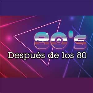 Después de los 80