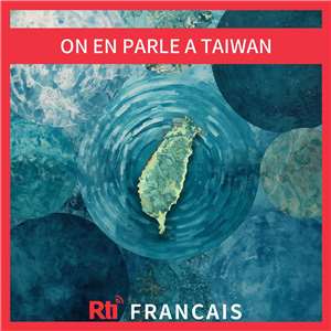 On en parle à Taïwan