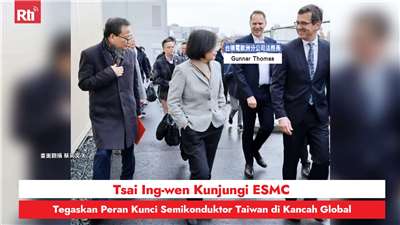 Tsai Ing-wen Kunjungi ESMC, Tegaskan Peran Kunci Semikonduktor Taiwan di Kancah Global (RtiSI)