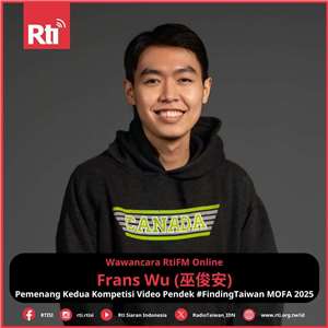 Frans Wu, pemenang kedua kompetisi video pendek #FindingTaiwan dari MOFA Taiwan 