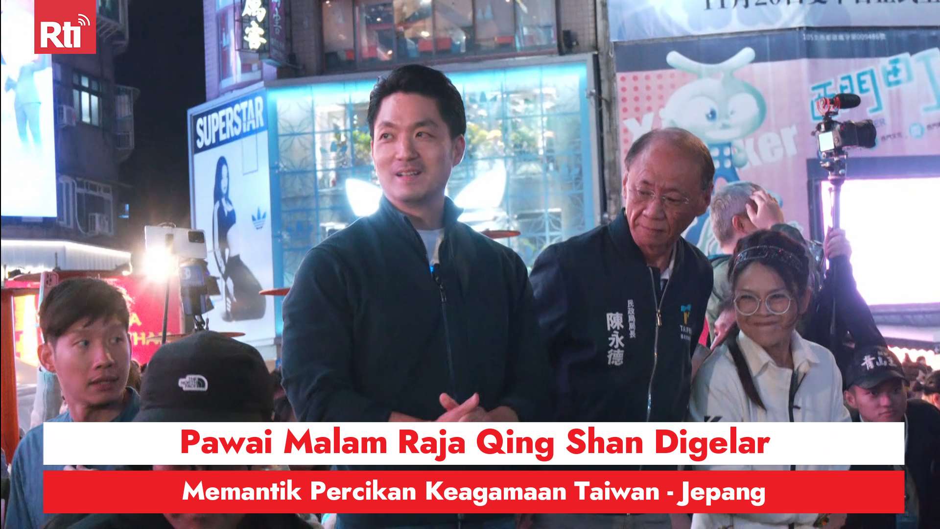 Pawai Malam Raja Qing Shan Digelar, Memantik Percikan Keagamaan Taiwan - Jepang (RtiSI)