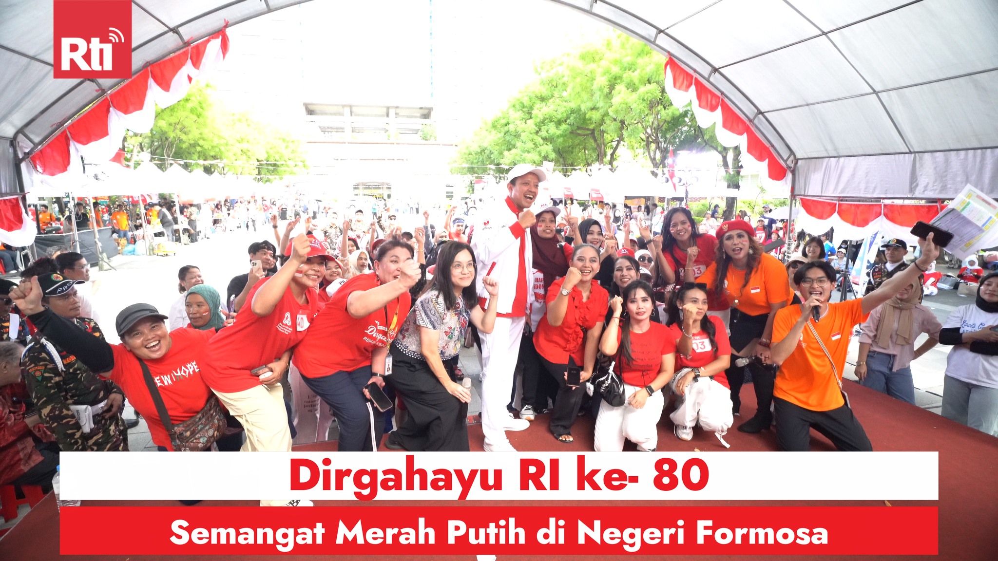 Dirgahayu RI ke- 80, Semangat Merah Putih di Negeri Formosa 圖:Rti