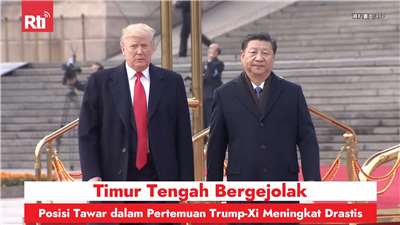 Donald Trump Unjuk Gigi di Timur Tengah, Posisi Tawar dalam Pertemuan Trump-Xi Meningkat Drastis (RtiSI)