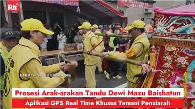 Prosesi Arak-arakan Tandu Dewi Mazu Baishatun, Aplikasi GPS Real Time Khusus Temani Penziarah (RtiSI)