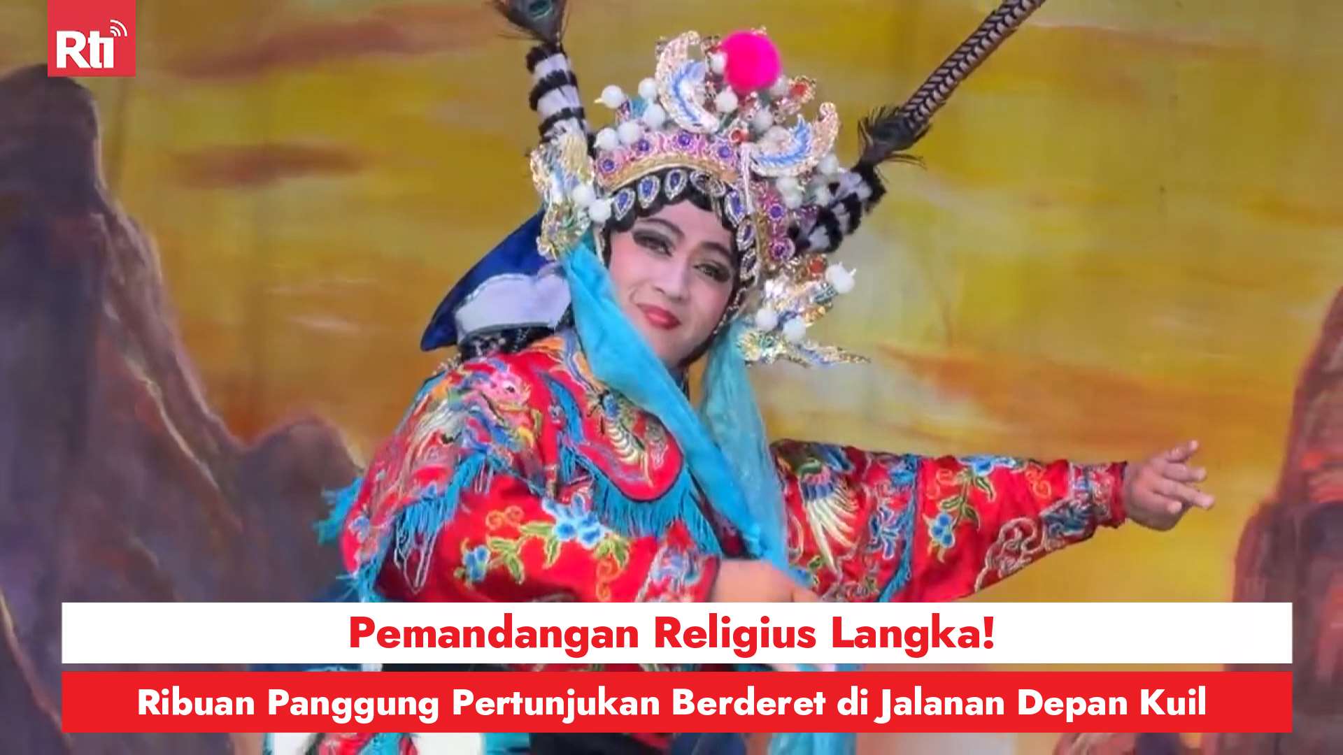 Pemandangan Religius Langka! Ribuan Panggung Pertunjukan Berderet di Jalanan Depan Kuil Yu Ci Ye Gong Lucao (RtiSI)