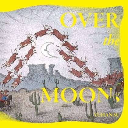 "OVER the MOONs", album terbaru dari Su Yuhan 蘇郁涵 dari tahun 2025.