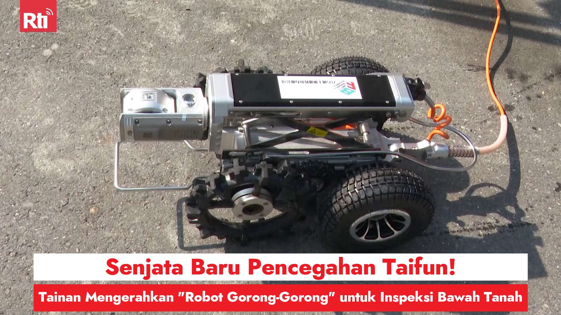 Senjata Baru Pencegahan Taifun! Tainan Mengerahkan "Robot Gorong-Gorong" untuk Inspeksi Bawah Tanah (RtiSI)