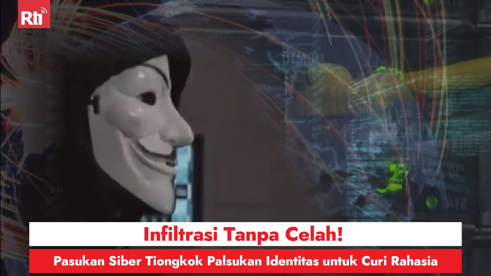 Infiltrasi Tanpa Celah! Pasukan Siber Tiongkok Palsukan Identitas untuk Curi Rahasia (RtiSI)