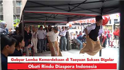 Gebyar Lomba Kemerdekaan di Taoyuan Sukses Digelar, Obati Rindu Diaspora Indonesia (RtiSI)