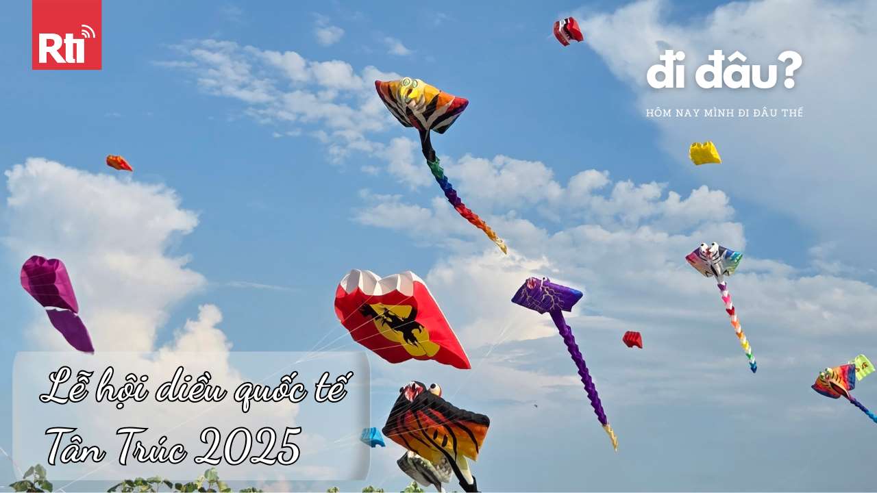 [Hôm nay mình đi đâu thế - Tập 154] Trải nghiệm Lễ hội diều quốc tế Tân Trúc 2025