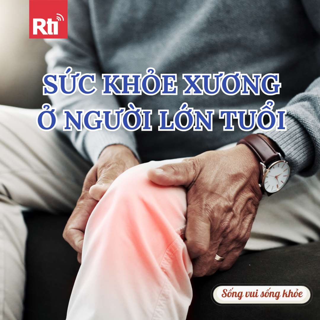 [Sống vui sống khỏe - Tập 154] Sức khỏe xương ở người lớn tuổi