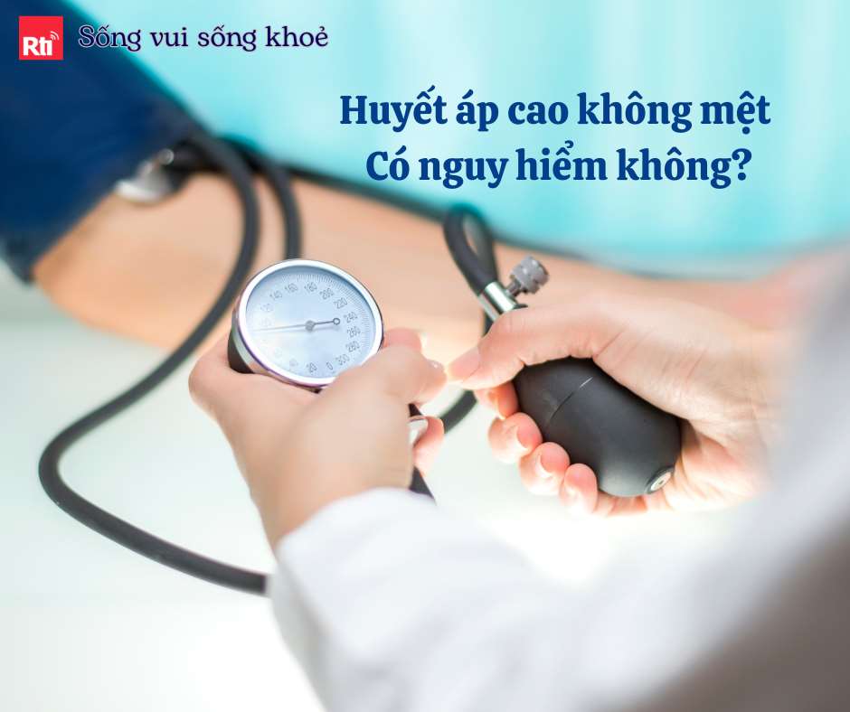 [Sống vui sống khỏe - Tập 157] Huyết áp cao mà không thấy mệt – Có nguy hiểm không?