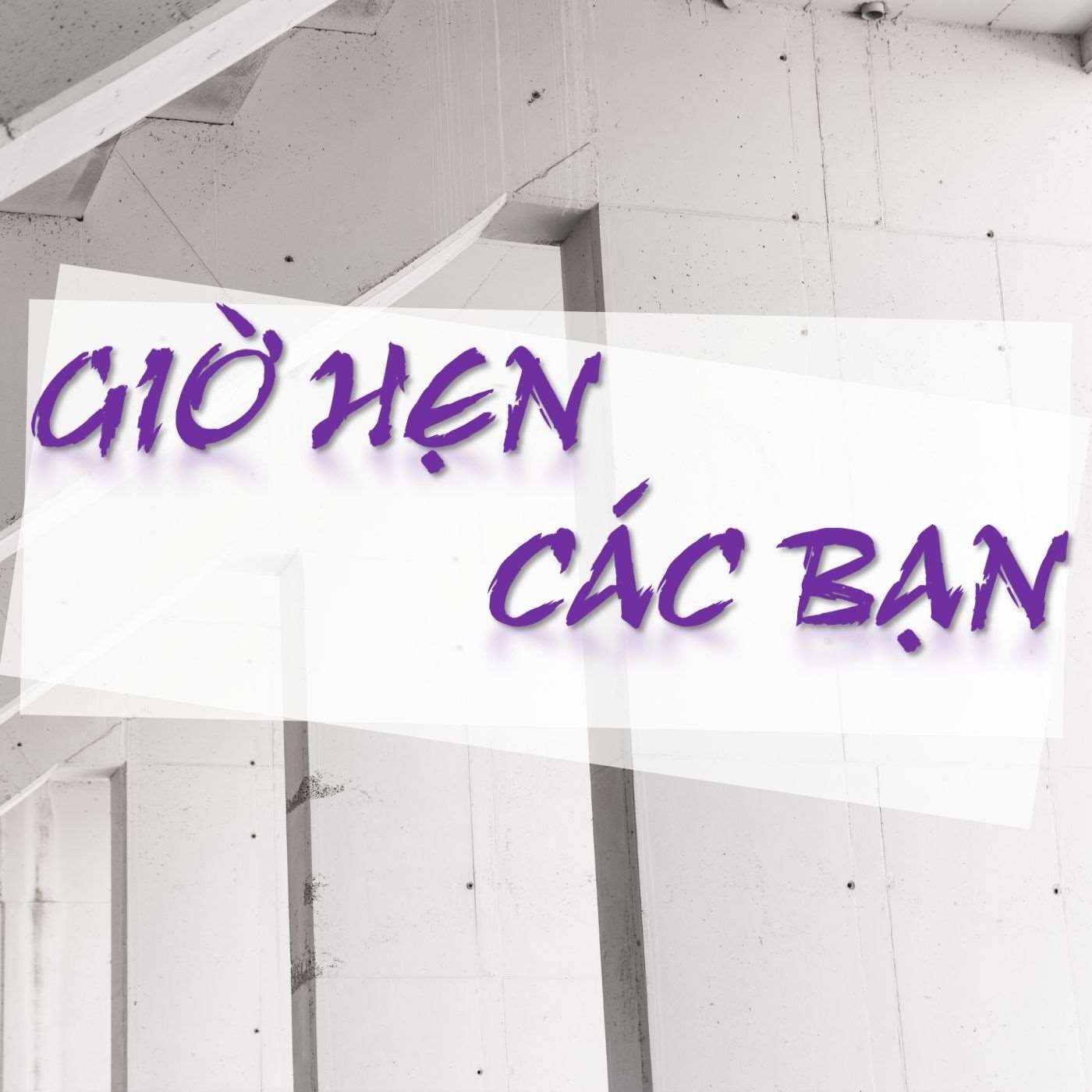Giờ hẹn các bạn (Th.Ba) (b)