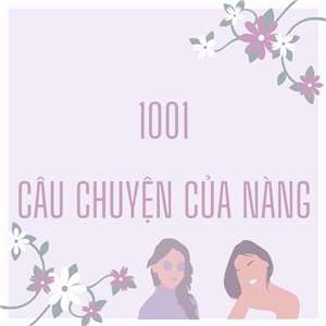 1001 câu chuyện của nàng