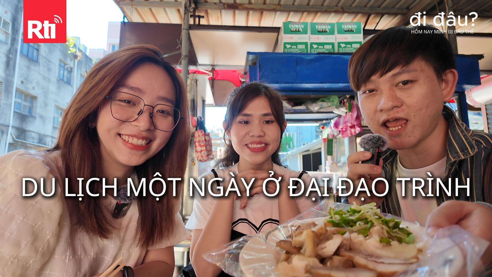 Du lịch một ngày ở Đại Đạo Trình - Đài Bắc (ảnh: TT)