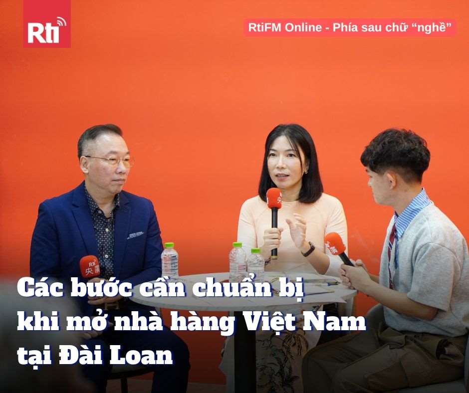 [Phía sau chữ nghề - Tập 91] Các bước chuẩn bị khi mở quán ăn, nhà hàng Việt Nam tại Đài Loan