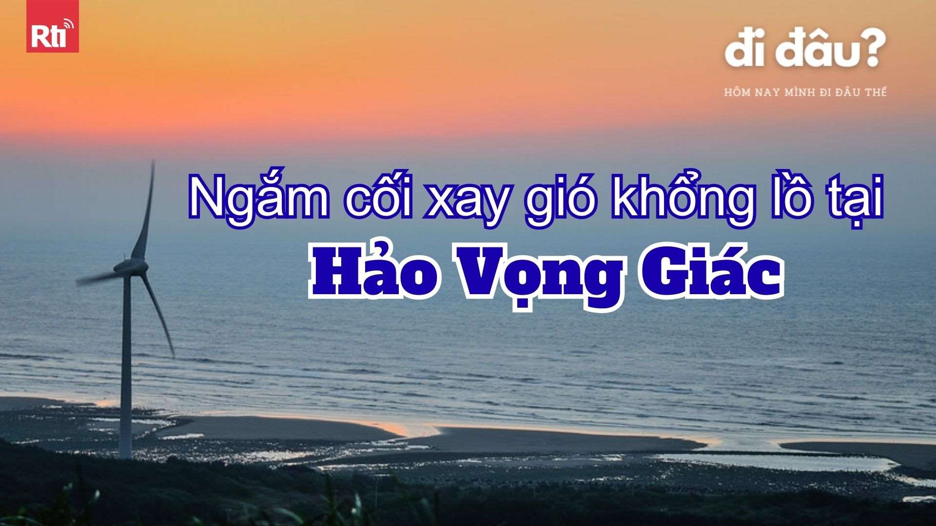 Đến Khu phong cảnh Hảo Vọng Giác ngắm cối xay gió. (Ảnh: Flickr) 