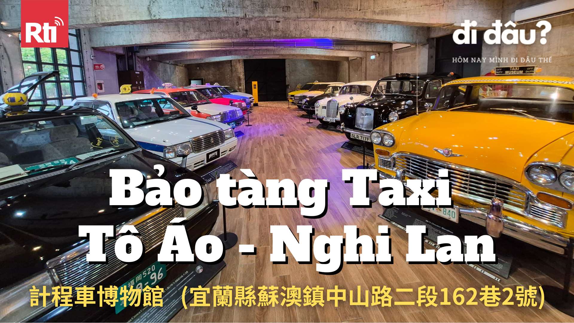 Bảo tàng Taxi - Bảo tàng chủ đề taxi đầu tiên tại Đài Loan. (Ảnh: Đức Mạnh)